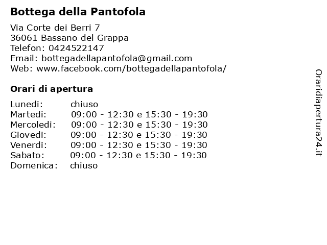 Orari di apertura Bottega della Pantofola Via Corte dei Berri